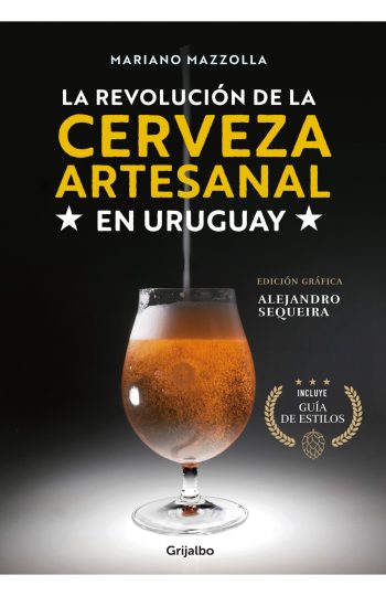 LA REVOLUCION DE LA CERVEZA ARTESANAL EN URUGUAY