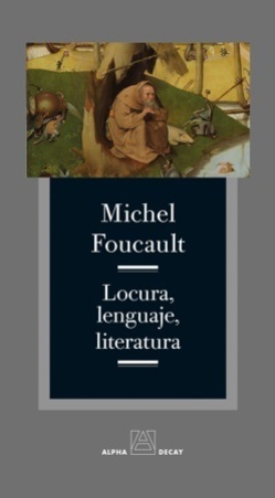 LOCURA, LENGUAJE, LITERATURA