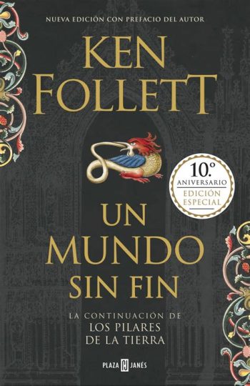 UN MUNDO SIN FIN. TRILOGIA LOS PILARES DE LA TIERRA II