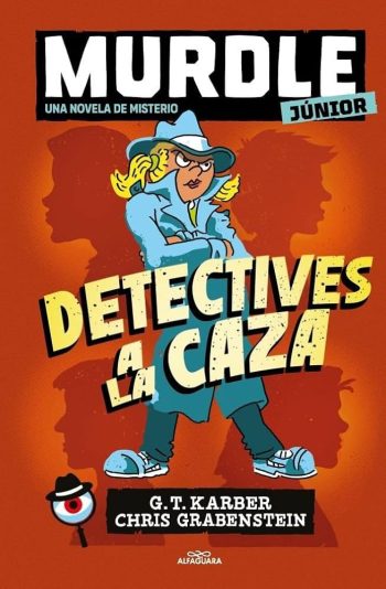 MURDLE JUNIOR UNA NOVELA DE MISTERIO - Detectives a la caza (T.D)