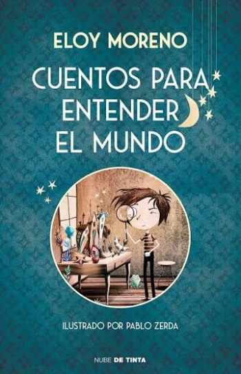 CUENTOS PARA ENTENDER EL MUNDO