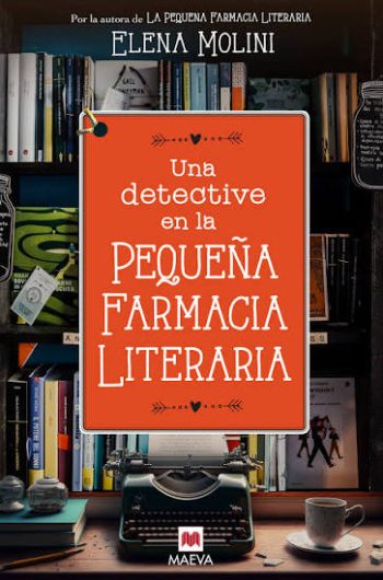 UNA DETECTIVE EN LA PEQUEÑA FARMACIA LITERARIA
