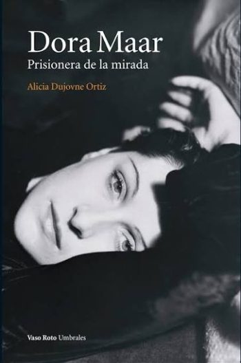 DORA MAAR - PRISIONERA DE LA MIRADA