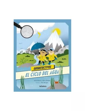 EL CICLO DEL AGUA - GEODETECTIVES
