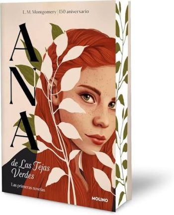 ANA DE LAS TEJAS VERDES - LAS PRIMERAS NOVELAS