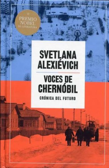 VOCES DE CHERNOBIL - Crónica del futuro