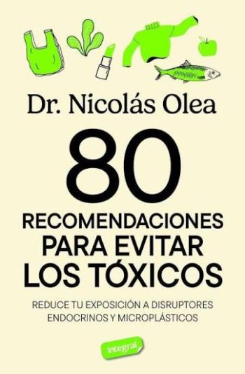 80 RECOMENDACIONES PARA EVITAR LOS TOXICOS