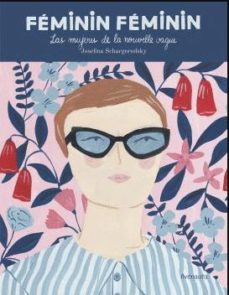 LAS FEMININ FEMININ: MUJERES DE LA NOUVELLE VAGUE