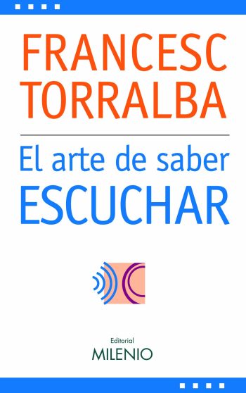 EL ARTE DE SABER ESCUCHAR