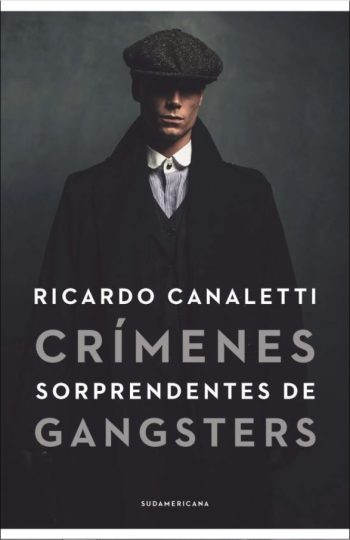 CRIMENES SORPRENDENTES DE GANSTERS