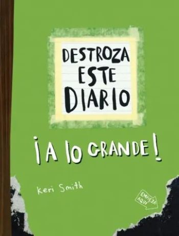 DESTROZA ESTE DIARIO ¡A LO GRANDE! (Verde)