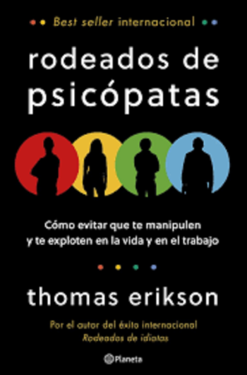RODEADOS DE PSICOPATAS