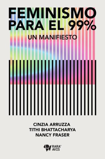 FEMINISMO PARA EL 99% - Un manifiesto