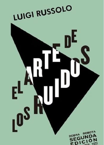EL ARTE DE LOS RUIDOS