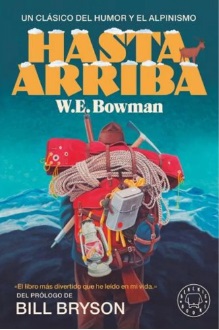 HASTA ARRIBA - UN CLÁSICO DEL HUMOR Y EL ALPINISMO