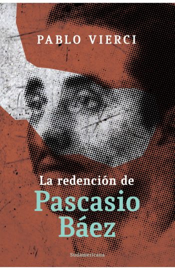 LA REDENCIÓN DE PASCASIO BÁEZ