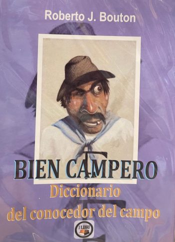 BIEN CAMPERO - DICCIONARIO DEL CONOCEDOR DEL CAMPO