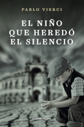 EL NIÑO QUE HEREDÓ EL SILENCIO