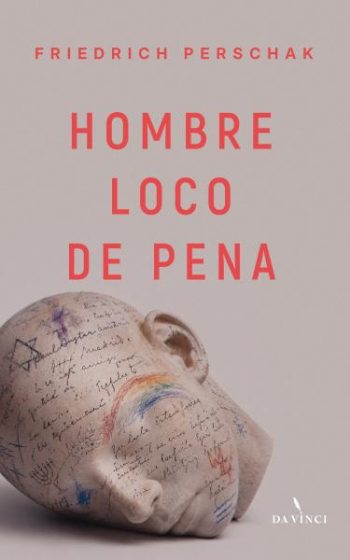 HOMBRE LOCO DE PENA