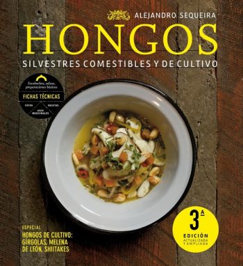 HONGOS SILVESTRES COMESTIBLES EN URUGUAY - 3a. ed. actualizada y ampliada