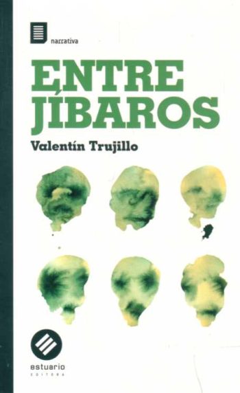 ENTRE JIBAROS