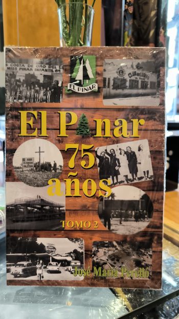 EL PINAR 75 AÑOS - Tomo 2