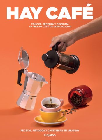 HAY CAFE - Conocé, prepará y disfrutá tu propio café de especialidad