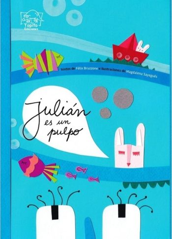 JULIÁN ES UN PULPO