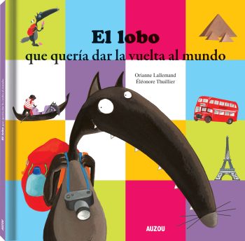 EL LOBO QUE QUERIA DAR LA VUELTA AL MUNDO