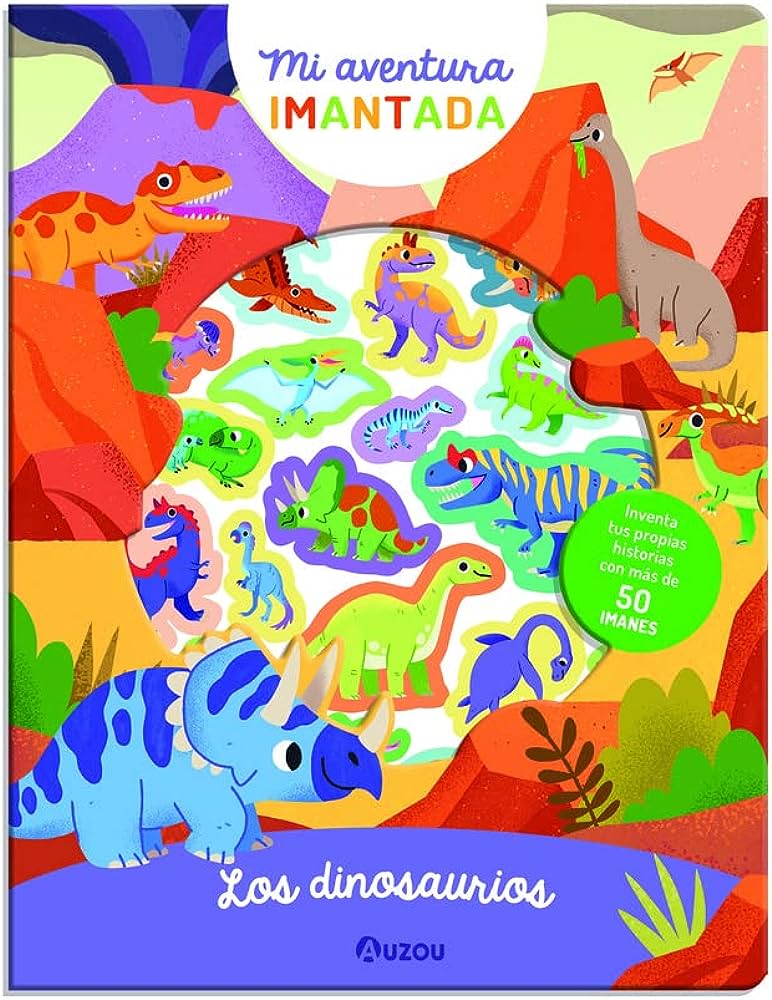 MI AVENTURA IMANTADA - LOS DINOSAURIOS