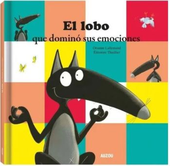 EL LOBO QUE DOMINÓ SUS EMOCIONES