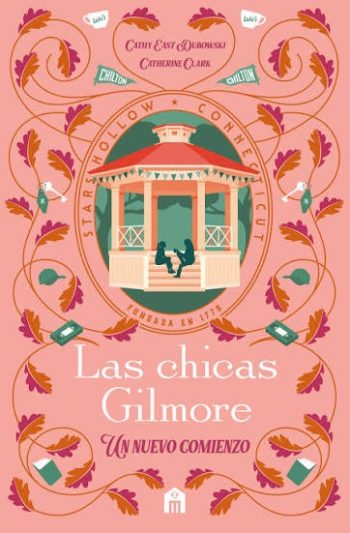 LAS CHICAS GILMORE - Un nuevo comienzo