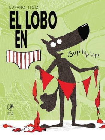 EL LOBO EN CALZONCILLOS - SLIP HIP HIP