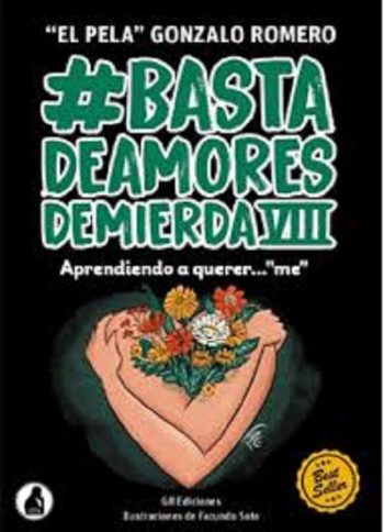 BASTA DE AMORES DE MIERDA VIII