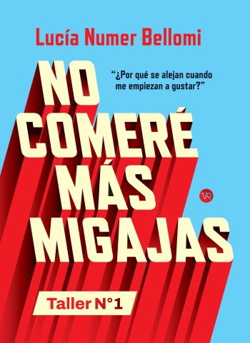 NO COMERÉ MÁS MIGAJAS