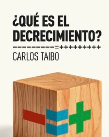 ¿QUE ES EL DECRECIMIENTO?