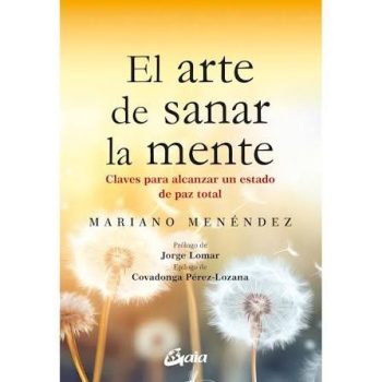 EL ARTE DE SANAR LA MENTE