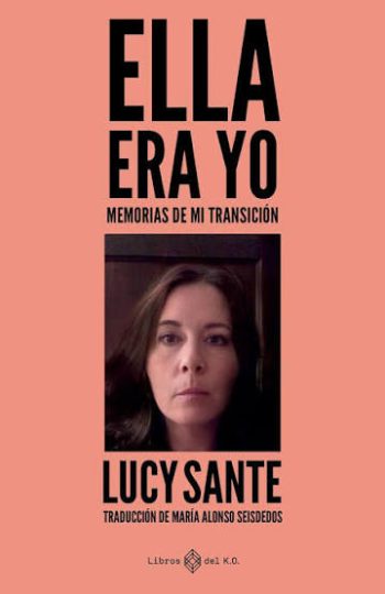 ELLA ERA YO - MEMORIAS DE MI TRANSICIÓN