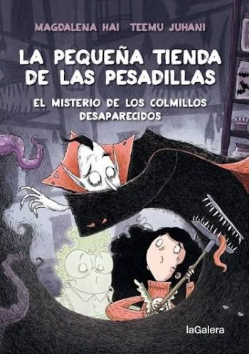 LA PEQUEÑA TIENDA DE LAS PESADILLAS 2 - El misterio de los colmillos desaparecidos