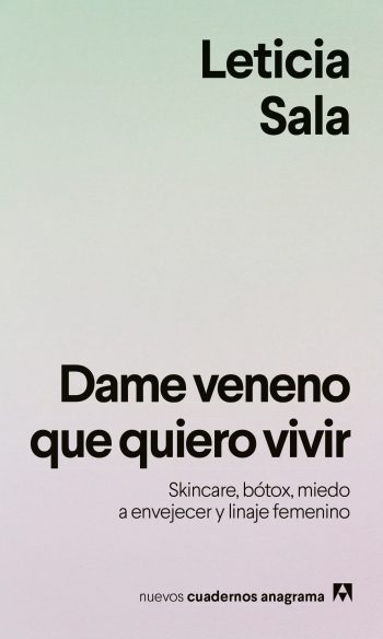 DAME VENENO QUE QUIERO VIVIR - Skincare, bótox, miedo a envejecer y linaje femenino