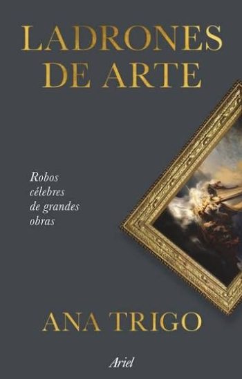 LADRONES DE ARTE - Robos célebres de grandes obras