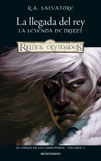 LA LLEGADA DEL REY - El código de los compañeros olvidados volumen 2