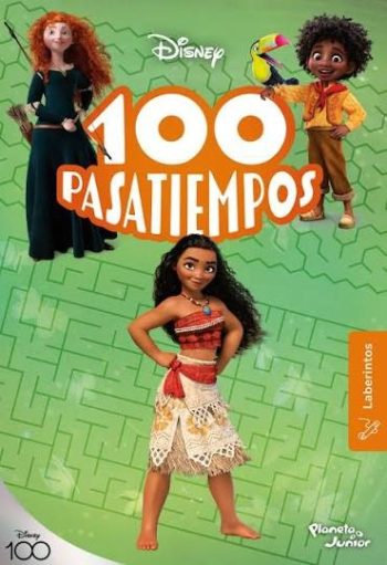 100 PASATIEMPOS - LABERINTOS DISNEY