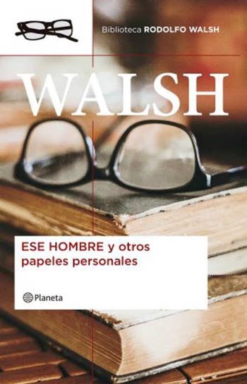 ESE HOMBRE Y OTROS PAPELES PERSONALES