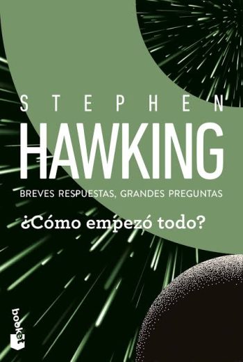 COMO COMENZÓ TODO - BREVES RESPUESTAS, GRANDES PREGUNTAS