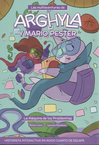 LAS MULTIAVENTURAS DE ARGHYLA Y MARIO PESTER 4