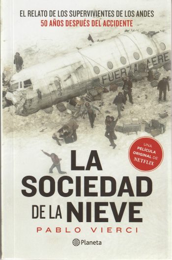 LA SOCIEDAD DE LA NIEVE