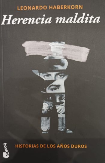 HERENCIA MALDITA - Historias de los años duros
