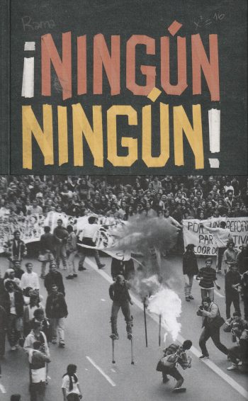 NINGUN NINGUN - MOVIMIENTO ESTUDIANTIL Y OCUPACIONES 1996-1997