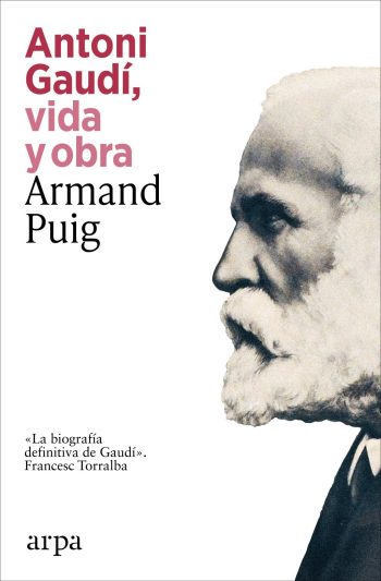 ANTONI GAUDI VIDA Y OBRA